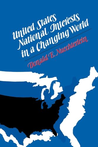 Stock image for United States National Interests in a Changing World for sale by ThriftBooks-Dallas