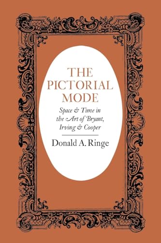 9780813154398: The Pictorial Mode: Space and Time in the Art of Bryant, Irving, and Cooper