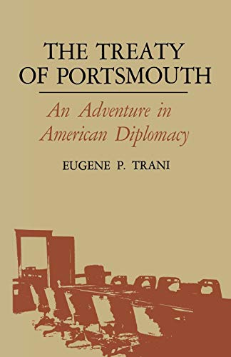 9780813155128: The Treaty of Portsmouth: An Adventure in American Diplomacy