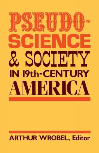 9780813155449: Pseudo-Science and Society in Nineteenth-Century America