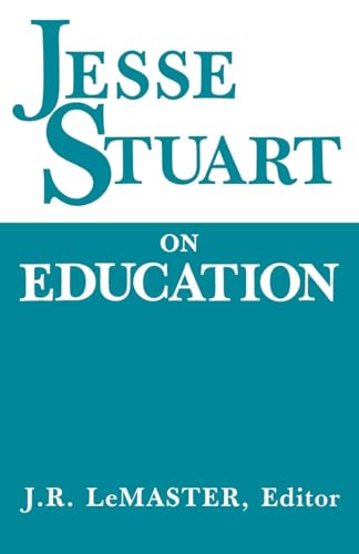 9780813156088: Jesse Stuart On Education