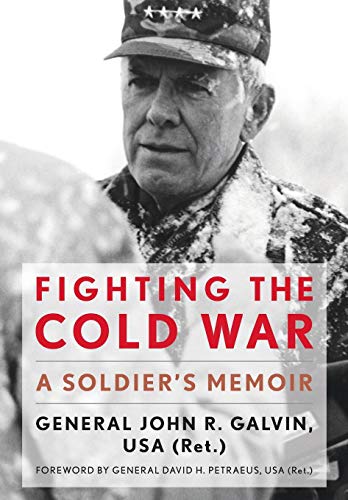 Stock image for Fighting the Cold War: A Soldier's Memoir (American Warrior Series) for sale by HPB-Red