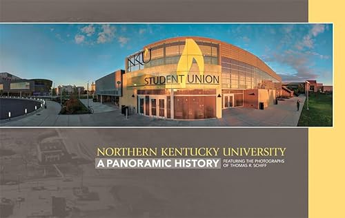 9780813165622: Northern Kentucky University: A Panoramic History