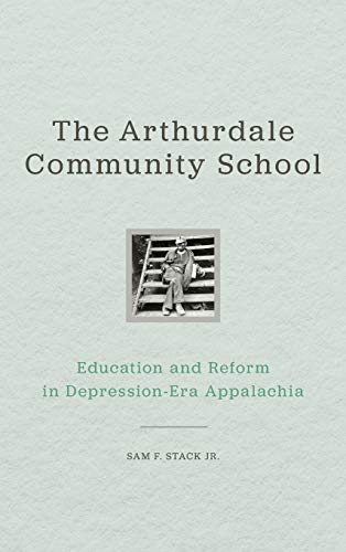 Stock image for The Arthurdale Community School for sale by Priceless Books