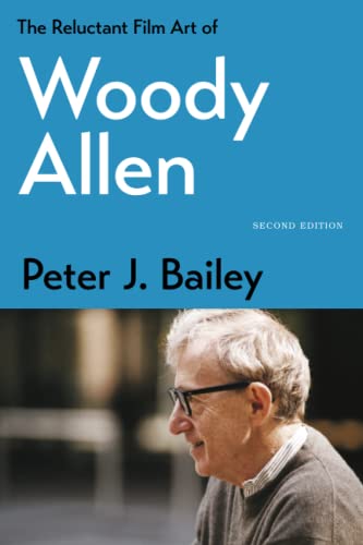 Stock image for The Reluctant Film Art of Woody Allen for sale by Midtown Scholar Bookstore