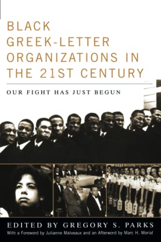 Stock image for Black Greek-letter Organizations in the Twenty-First Century: Our Fight Has Just Begun for sale by Save With Sam