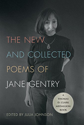 Stock image for The New and Collected Poems of Jane Gentry for sale by Midtown Scholar Bookstore