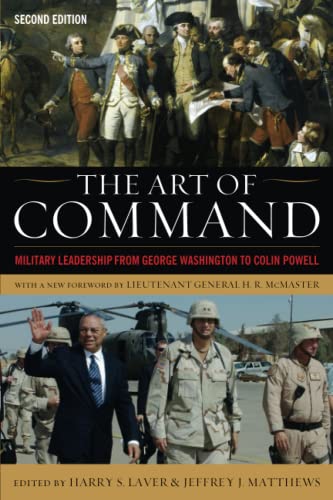 9780813174150: The Art of Command: Military Leadership from George Washington to Colin Powell