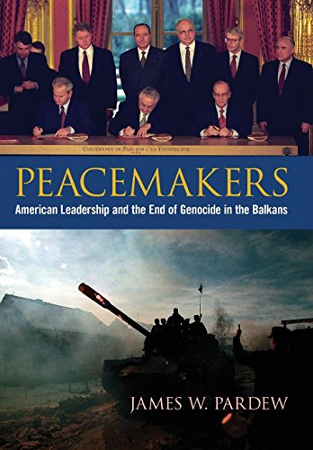 Stock image for Peacemakers: American Leadership and the End of Genocide in the Balkans (Studies In Conflict Diplomacy Peace) for sale by Wonder Book