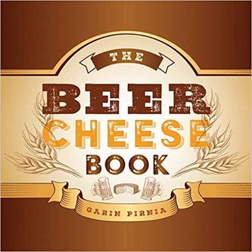 Stock image for The Beer Cheese Book for sale by Half Price Books Inc.