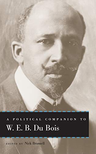 Stock image for A Political Companion to W. E. B. Du Bois for sale by Revaluation Books