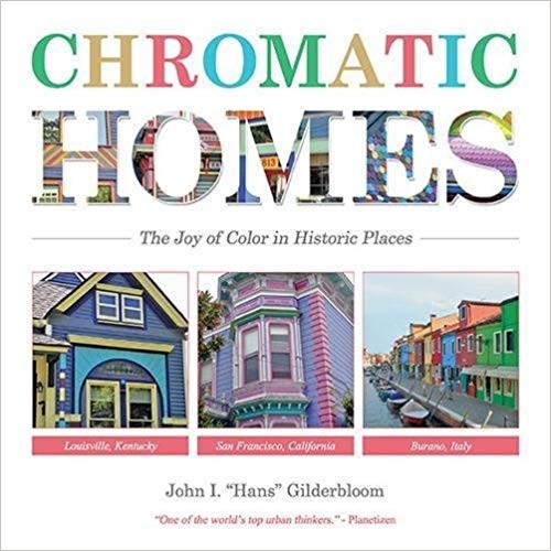 Beispielbild fr Chromatic Homes : The Joy of Color in Historic Places zum Verkauf von Better World Books