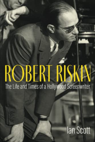 9780813180526: Robert Riskin: The Life and Times of a Hollywood Screenwriter