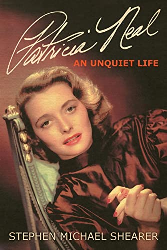 Stock image for Patricia Neal: An Unquiet Life for sale by Midtown Scholar Bookstore