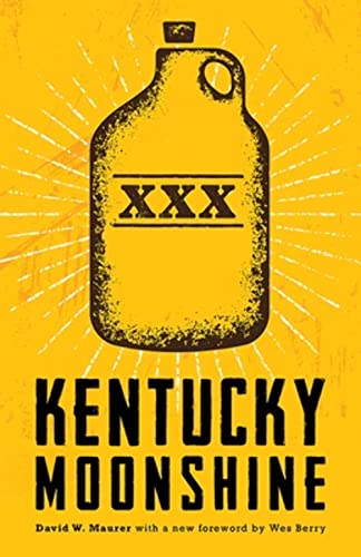 Stock image for Kentucky Moonshine for sale by Michener & Rutledge Booksellers, Inc.