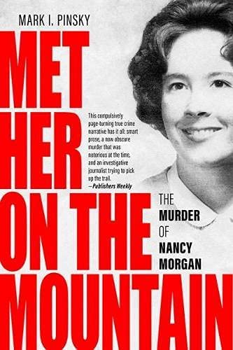 Imagen de archivo de Met Her on the Mountain: The Murder of Nancy Morgan (Ausa Books) a la venta por WorldofBooks