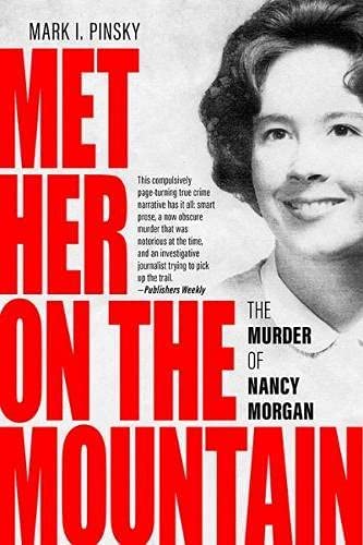Stock image for Met Her on the Mountain: The Murder of Nancy Morgan (Ausa Books) for sale by WorldofBooks