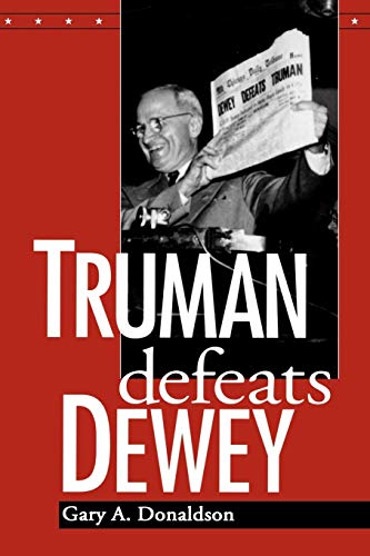 9780813190020: Truman Defeats Dewey