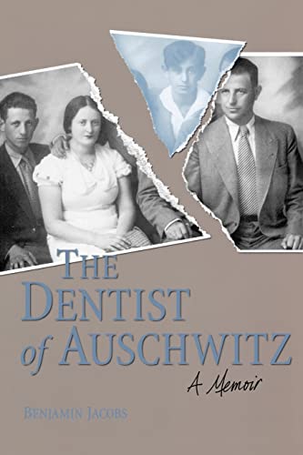 Stock image for The Dentist of Auschwitz: A Memoir for sale by Mr. Bookman