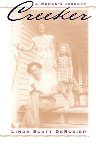 Stock image for Creeker: A Woman's Journey (Women in Southern Culture) for sale by HPB-Diamond