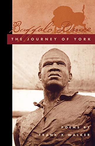 Beispielbild fr Buffalo Dance : The Journey of York zum Verkauf von Better World Books
