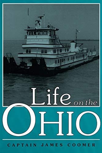 Imagen de archivo de Life on the Ohio (Ohio River Valley Series) a la venta por BooksRun