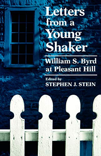 9780813191102: Letters From A Young Shaker: William S. Byrd At Pleasant Hill