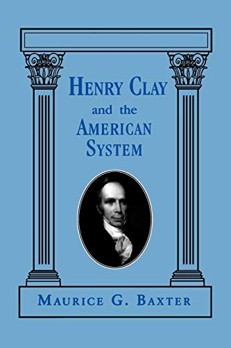 Stock image for Henry Clay and the American System for sale by Better World Books