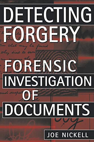 Detecting Forgery: Forensic Investigation of Documents (9780813191256) by Nickell, Joe