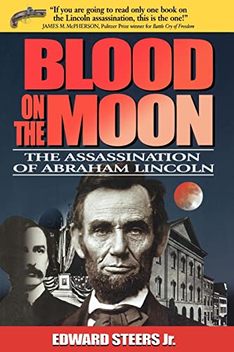 Stock image for Blood on the Moon: The Assassination of Abraham Lincoln for sale by Wonder Book