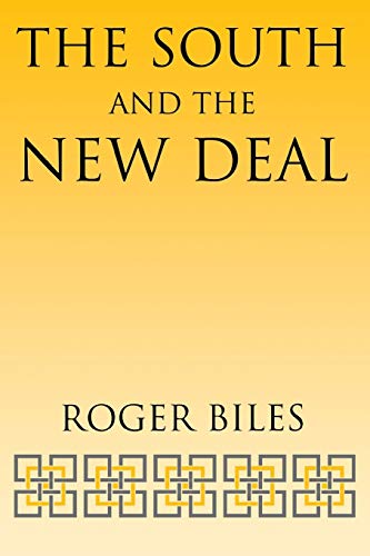 Beispielbild fr The South and the New Deal (New Perspectives On The South) zum Verkauf von Book Deals