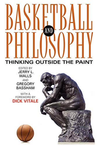 Stock image for Basketball and Philosophy: Thinking Outside the Paint (Philosophy Of Popular Culture) for sale by HPB-Ruby