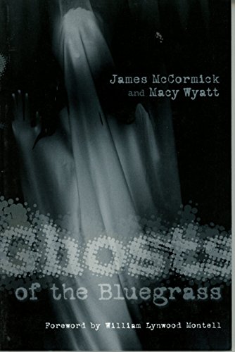 Beispielbild fr Ghosts of the Bluegrass zum Verkauf von Better World Books