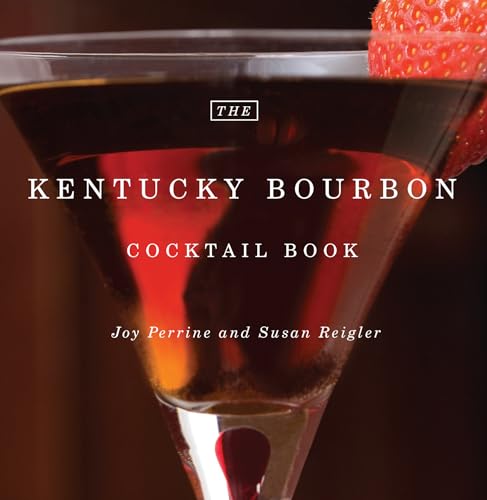Beispielbild fr The Kentucky Bourbon Cocktail Book zum Verkauf von Blackwell's