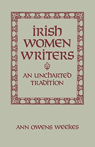 9780813193090: Irish Women Writers: An Uncharted Tradition