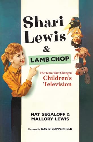 Beispielbild fr Shari Lewis and Lamb Chop: The Team That Changed Children's Television zum Verkauf von Broad Street Books