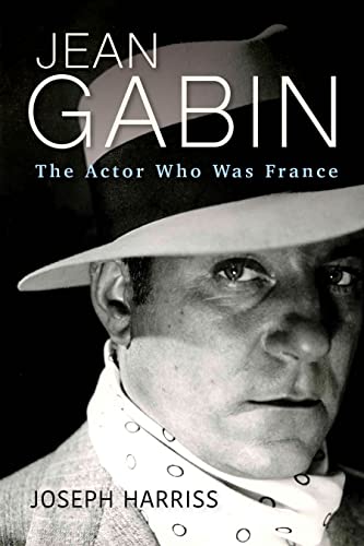 

Jean Gabin : The Actor Who Was France