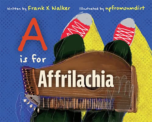 Beispielbild fr A Is for Affrilachia zum Verkauf von Better World Books