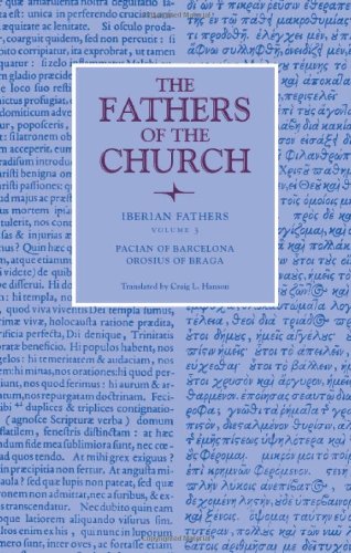 9780813200996: Iberian Fathers: Pacian of Barcelona, Orosius of Braga (Fathers of the Church)