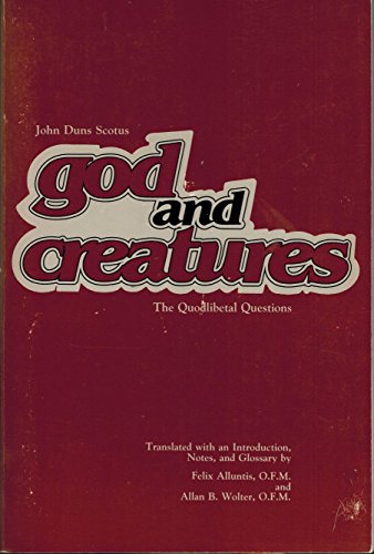 Beispielbild fr God and Creatures: The Quodlibetal Questions zum Verkauf von Ed's Editions LLC, ABAA