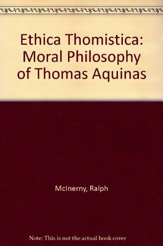 9780813205618: Ethica Thomistica: Moral Philosophy of Thomas Aquinas