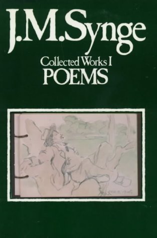 Imagen de archivo de J.M. Synge: Collected Works Volume 1: Poems (Volume 1) a la venta por Anybook.com