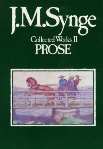 Collected Works: Prose (9780813205656) by Synge, John Millington