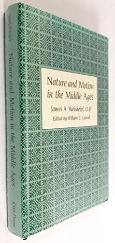 Stock image for Nature and Motion in the Middle Ages for sale by Better World Books: West