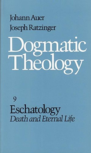 9780813206332: Eschatology: Death and Eternal Life: 9 (Dogmatic Theology, Vol 9)