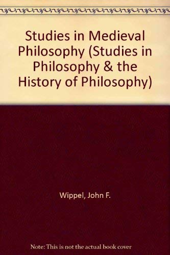 Studies in Medieval Philosophy (Studies in Philosophy and the History of Philosophy)