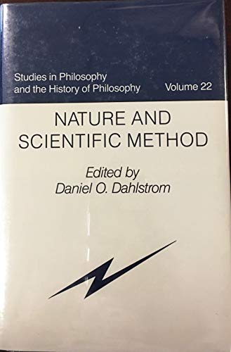 Beispielbild fr Nature and scientific method. Studies in Philosophy and the History of Philosophy 22 zum Verkauf von Antiquariaat Schot