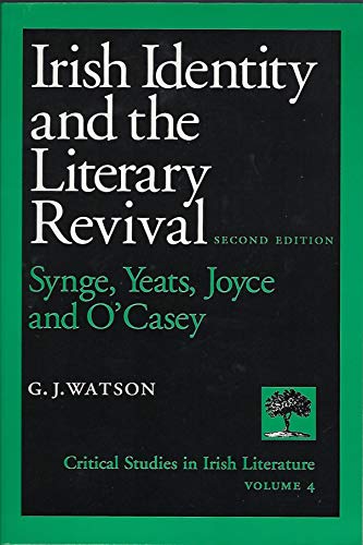 9780813208107: Irish Identity and the Literary Revival: Synge, Yeats, Joyce and O'Casey