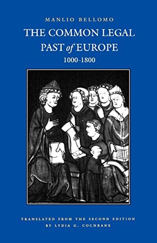 Stock image for The Common Legal Past of Europe, 1000-1800 (Studies in Medieval and Early Modern Canon Law) for sale by Goodwill Books