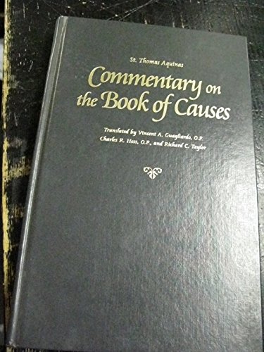 Beispielbild fr Commentary in the Book of Causes [Super librum de causis expositio] zum Verkauf von Grimbergen Booksellers